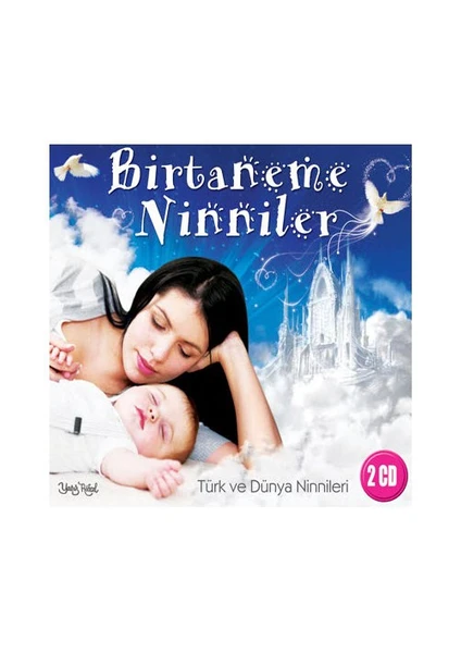 Bitaneme Ninniler - Türk ve Dünya Ninnileri (2 CD)