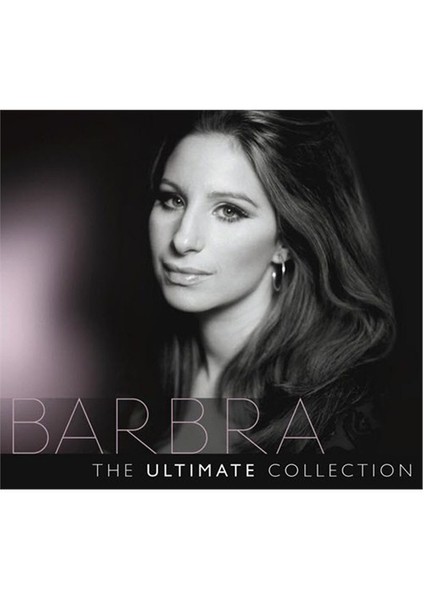 Barbra Streisand - The Ultimate Collection