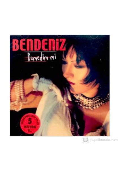 Bendeniz - Demedim mi (CD)