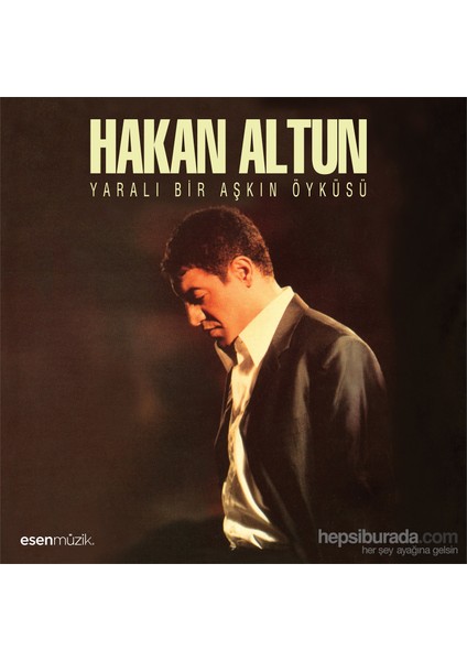 Hakan Altun - Yaralı Bir Aşkın Öyküsü ( CD )