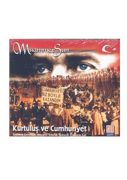 Muammer Sun - Kurtuluş Ve Cumhuriyet