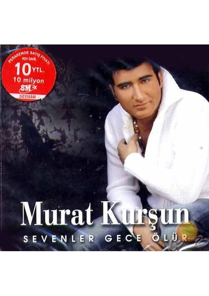 Sevenler Gece Ölür (Murat Kurşun)