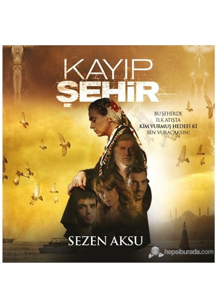 Sezen Aksu - Kayıp Şehir