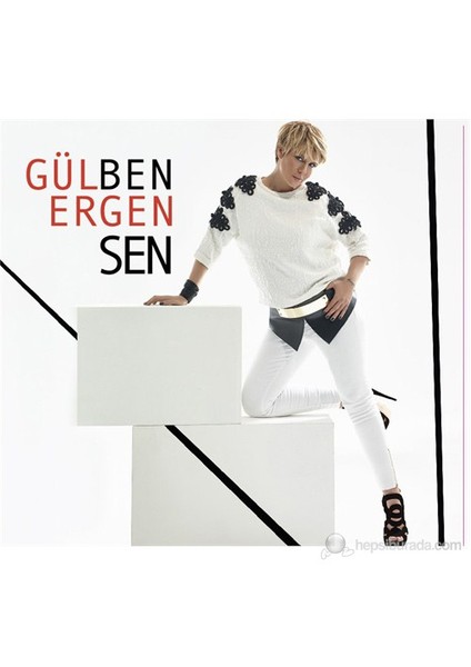 Gülben Ergen - Sen