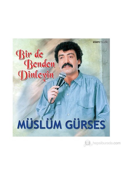 Müslüm Gürses - Bir De Benden Dinleyin (CD)