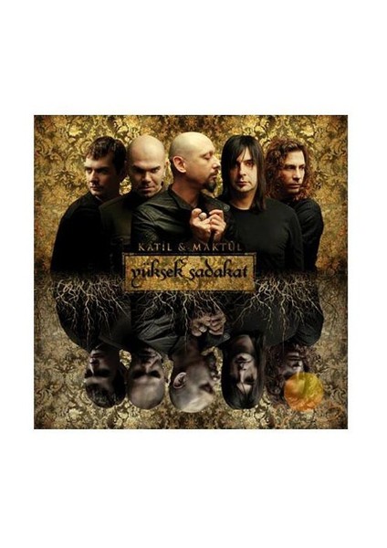 Yüksek Sadakat - Katil & Maktul CD