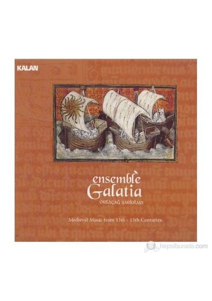 Enseble Galatia - Ortaçağ Şarkıları (CD)