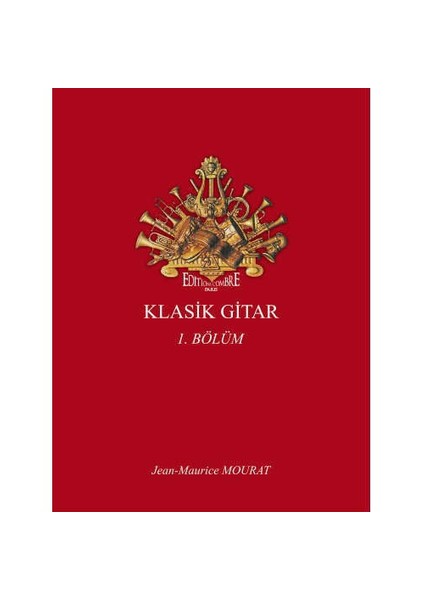 Klasik Gitar 1.Bölüm Mourat Jean-Maurice
