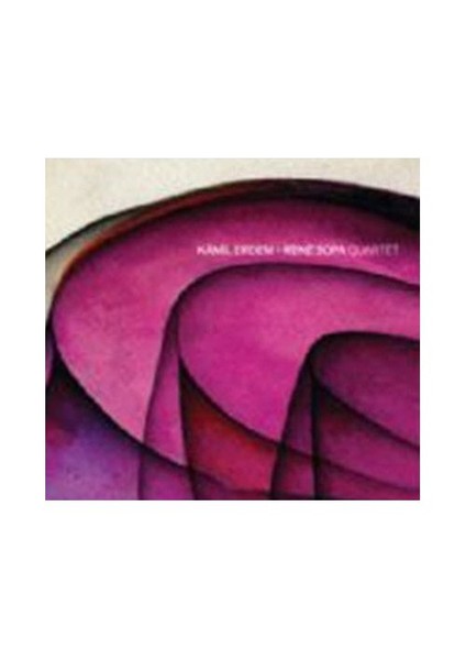 Kamil Erdem - Rene Sopa Quartet