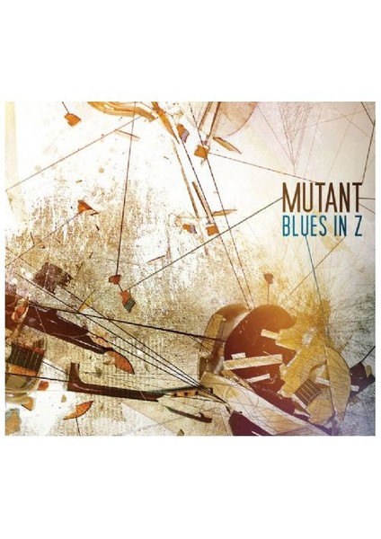 Mutant - Blues in Z