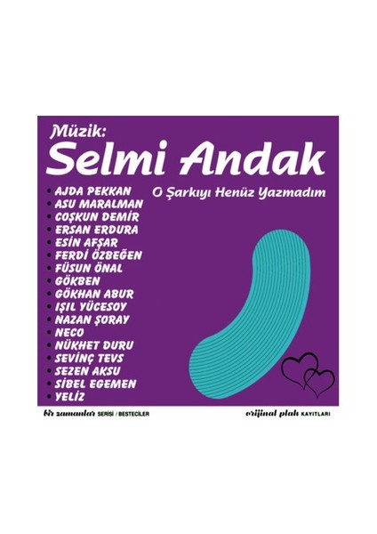 Selmi Andak - O Şarkıyı Henüz Yazmadım (CD)