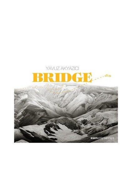 Yavuz Akyazıcı - Bridge ( CD )