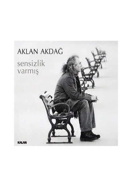 Aklan Akdağ - Sensizlik Varmış (CD)