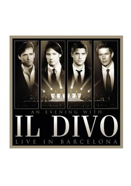 IL Divo -  En Barcelona