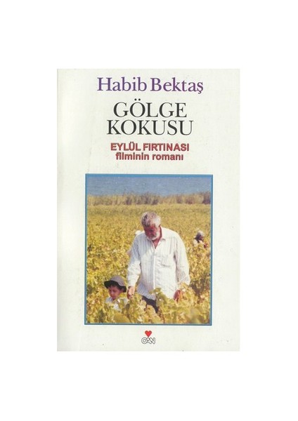 Gölge Kokusu - Habib Bektaş