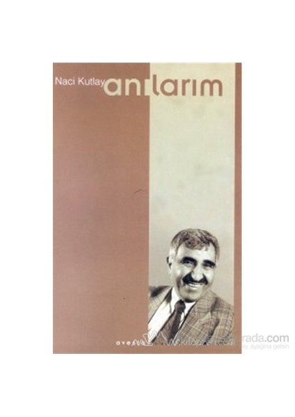Anılarım-Naci Kutlay