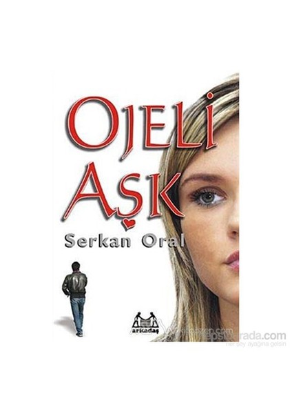 Ojeli Aşk-Serkan Oral