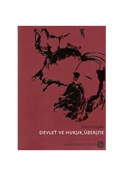 Devlet Ve Hukuk Üzerine-Marx-Engels-Lenin Enstitüsü