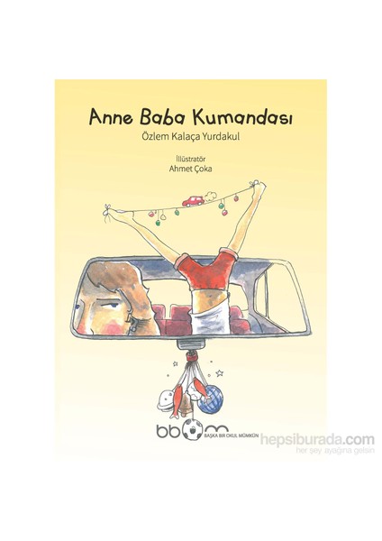 Anne Baba Kumandası-Özlem Kalaça Yurdakul