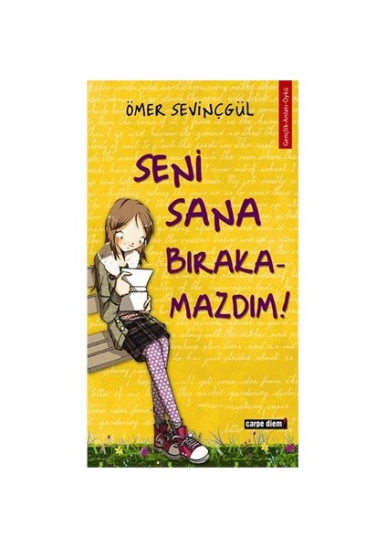 Seni Sana Bırakamazdım