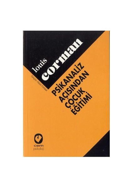 Psikanaliz Açısından Çocuk Eğitimi-Louis Corman