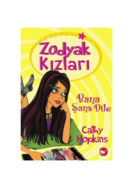 Zodyak Kızları 1 - Bana Şans Dile