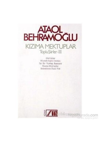 Kızıma Mektuplar-Ataol Behramoğlu
