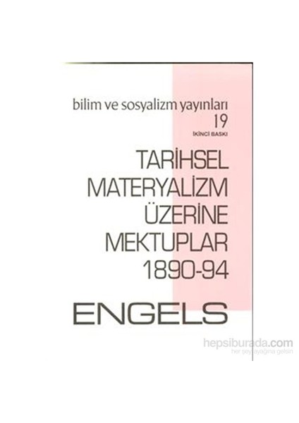 Tarihsel Materyalizm Üzerine Mektuplar 1890 94-Friedrich Engels