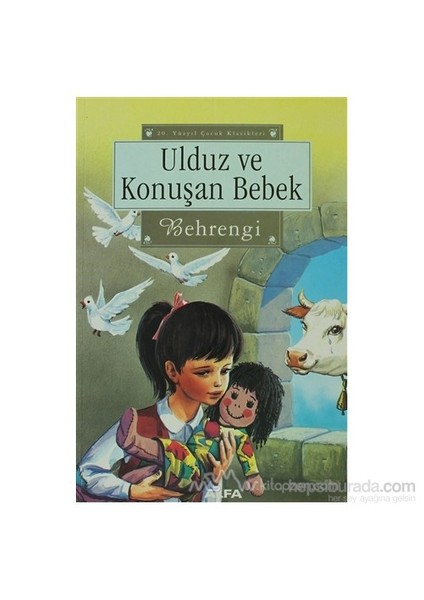 Ulduz Ve Konuşan Bebek-Samed Behrengi