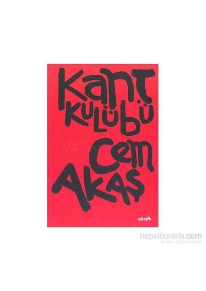 Kant Kulübü-Cem Akaş