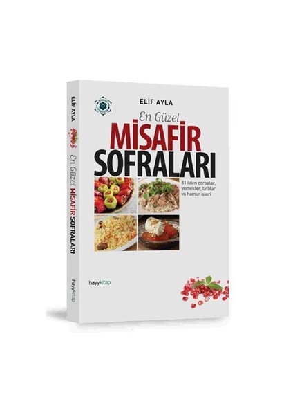 En Güzel Misafir Sofraları - Elif Ayla
