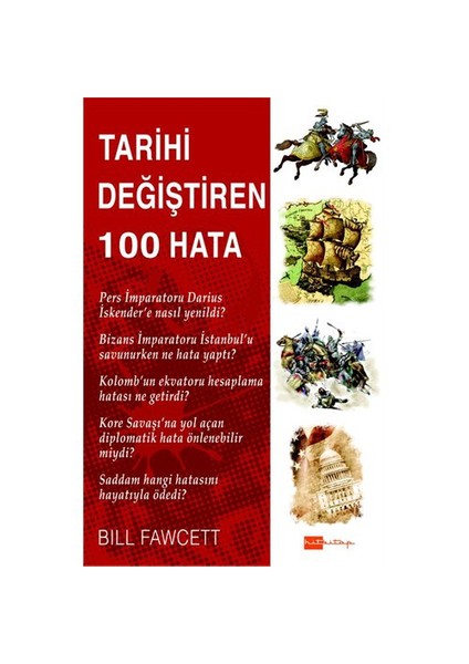 Tarihi Değiştiren 100 Hata-Bill Fawcett