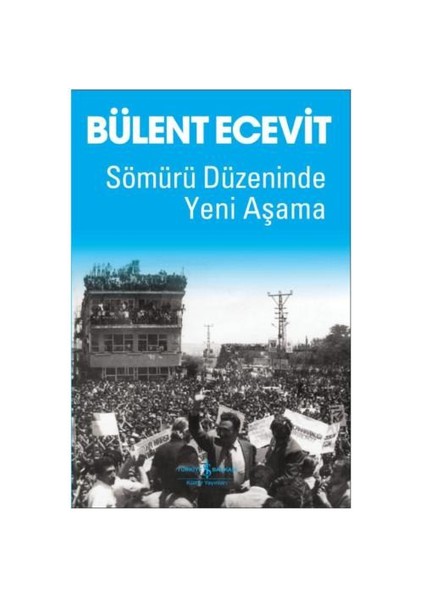 Sömürü Düzeninde Yeni Aşama-Bülent Ecevit