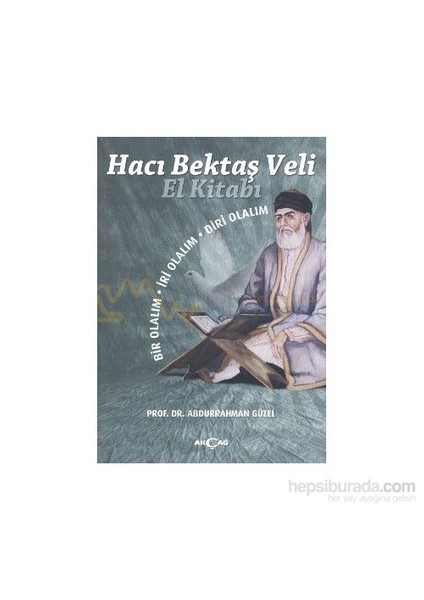 Hacı Bektaş Veli El Kitabı (Ciltli)