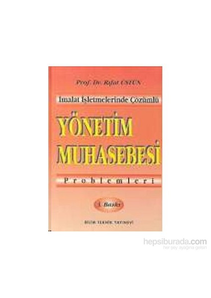 Yönetim Muhasebesi Problemleri-Rıfat Üstün