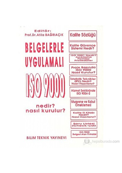 Belgelerle Uygulamalı ISO 9000 Nedir? Nasıl Kurulur? / ISO 9000 Uygulamasında İşletmelerde İstatisti