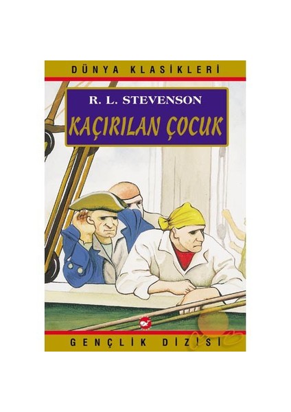 Kaçırılan Çocuk - Gençlik Dizisi-Robert Louis Stevenson