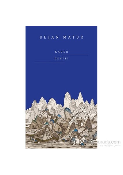 Kader Denizi - Bejan Matur