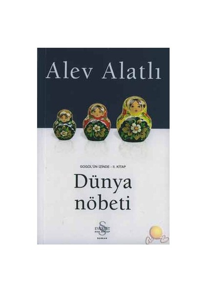 Dünya Nöbeti - Gogol'un İzinde II. Kitap