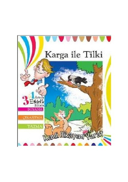 Kendi Hikayeni Yarat: Karga İle Tilki
