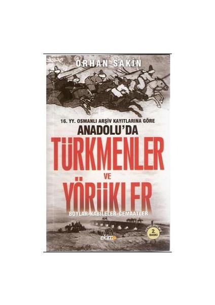 Anadolu’da Türkmenler Ve Yörükler