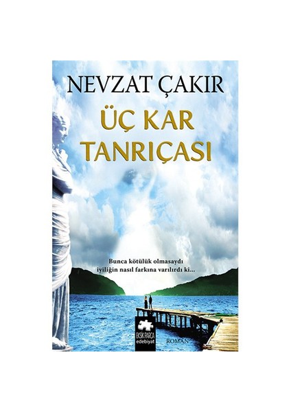 Üç Kar Tanrıçası - Nevzat Çakır