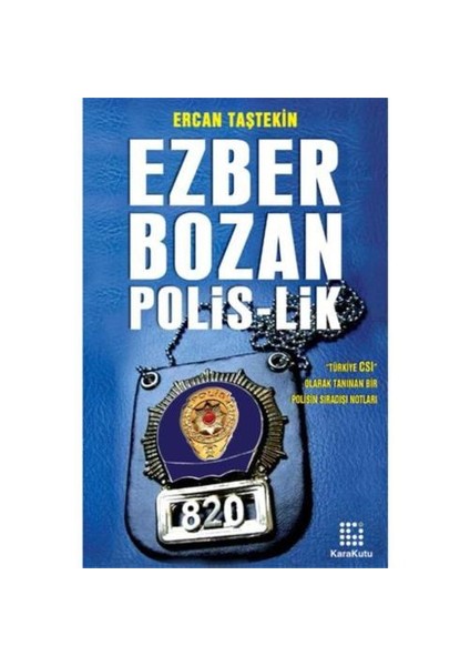 Ezber Bozan Polis-lik