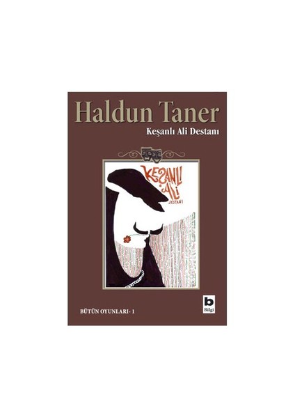 Keşanlı Ali Destanı - Haldun Taner