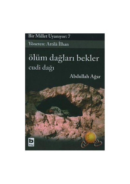 Bir Millet Uyanıyor 7 - Ölüm Dağları Bekler