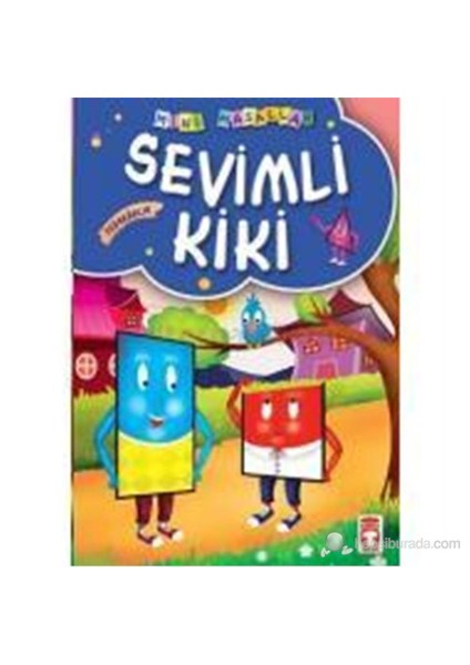 Mini Masallar - Sevimli Kiki - Şokuh Gasemnia