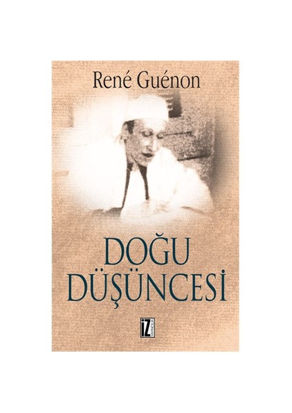 Doğu Düşüncesi - Rene Guenon