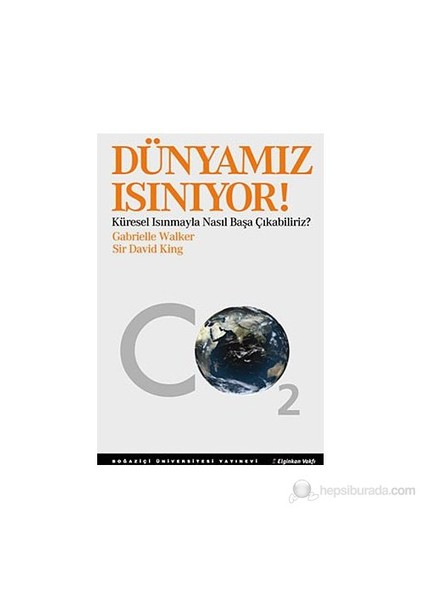Dünyamız Isınıyor!-Sir David King