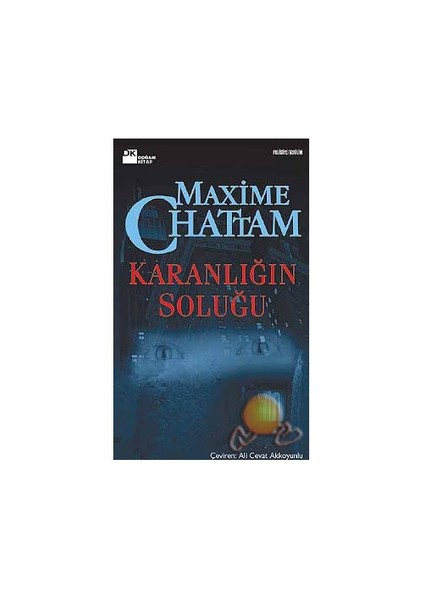 Karanlığın Soluğu - Maxime Chattam