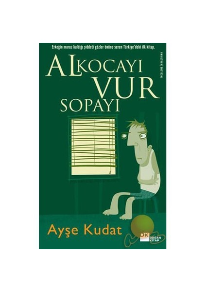 Al Kocayı Vur Sopayı-Ayşe Kudat